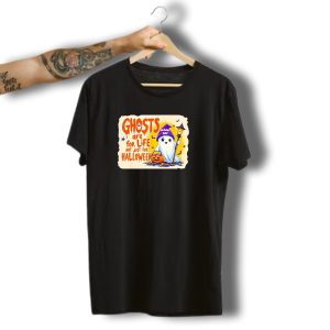 Ghosts Are For Life Not Just For Halloween Moon Boo Lantern Pumpkin T-Shirt