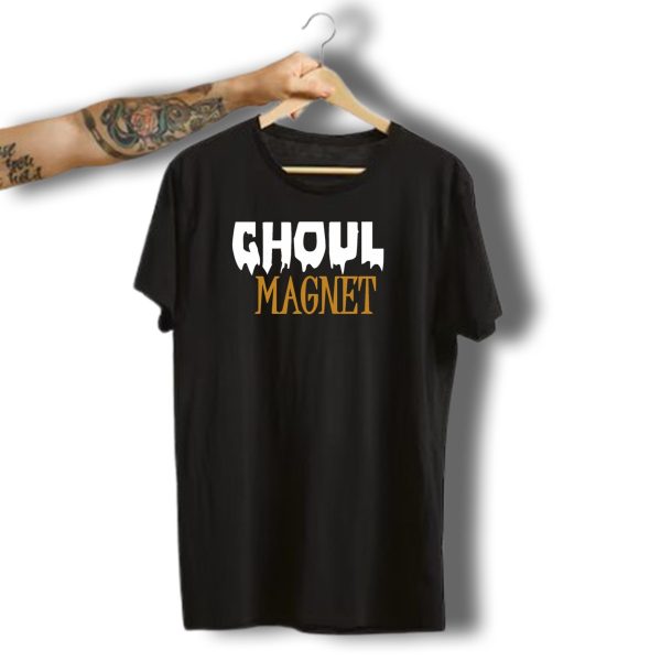 Ghoul Magnet Funny Halloween Horror Scary T Shirt t shirt 1