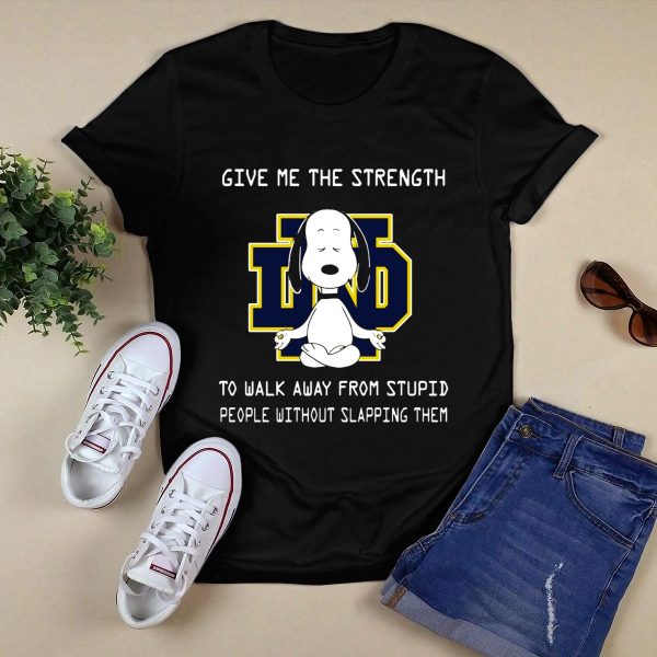 Give Me The Strength Snoopy Notre Dame Fighting Irish DND T Shirt Black 1