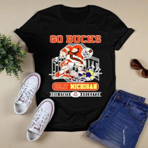 Go Bucks Beat Michigan Ohio State Buckeyes Football Rivalry T Shirt