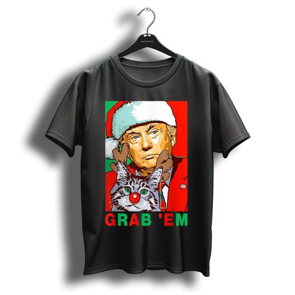 Grab Em Donald Trump Santa Reindeer Cat Christmas T Shirt 1 t shirt 1