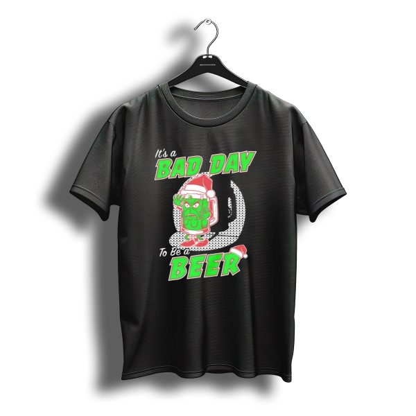 Grinch Its A Bad Day To Be A Beer Christmas Sweater Santa Hat T Shirt t shirt 1