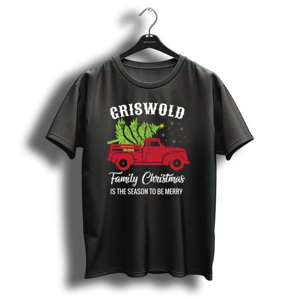 Griswold Family Christmas Is The Season To Be Merry Red Truck Tree T Shirt 1 t shirt 1