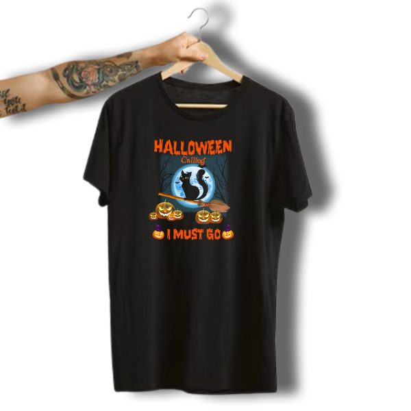 Halloween Calling I Must Go Black Cat On Broom With Pumpkins And Full Moon T Shirt t shirt 1