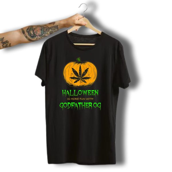 Halloween Is More Fun With Godfather Og Weed Pumpkin T Shirt t shirt 1