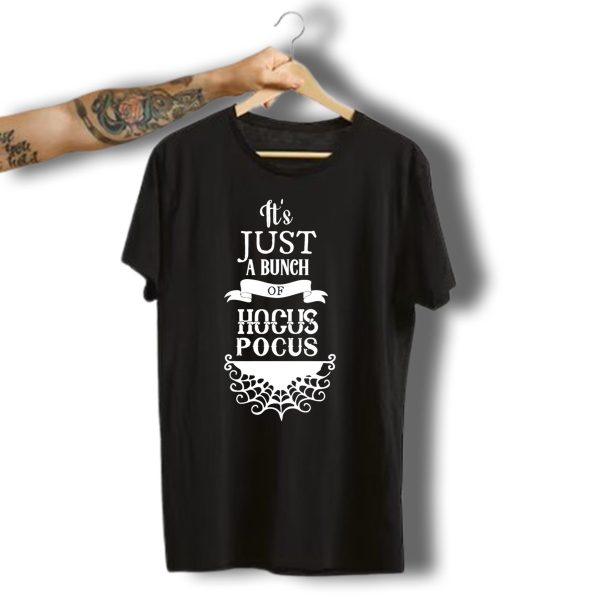 Halloween Its Just A Bunch Of Hocus Pocus With Spider Web T Shirt t shirt 1
