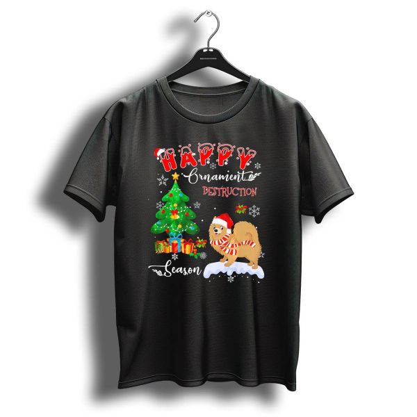 Happy Ornament Destruction Season Pomeranian Dog Christmas Tree T Shirt 1 t shirt 1