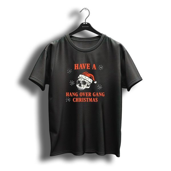 Have A Hang Over Gang Christmas Skull Santa Hat T Shirt t shirt 1
