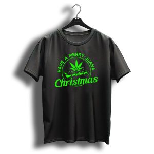 Have A Merryjuana Christmas Weed Stoner Reindeer Sleigh Cannabis Leaf T Shirt
