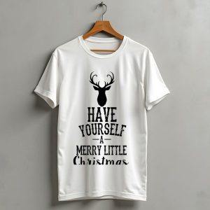 Have Yourself A Merry Little Christmas Deer T-Shirt