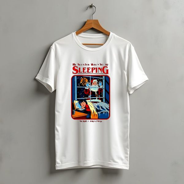He Sees You When YouRe Sleeping Santa Claus Merry Christmas T Shirt t shirt 1