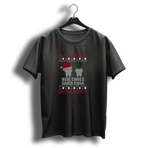 Here Comes Santa Floss Dentist Christmas Teeth Festive Holiday T Shirt