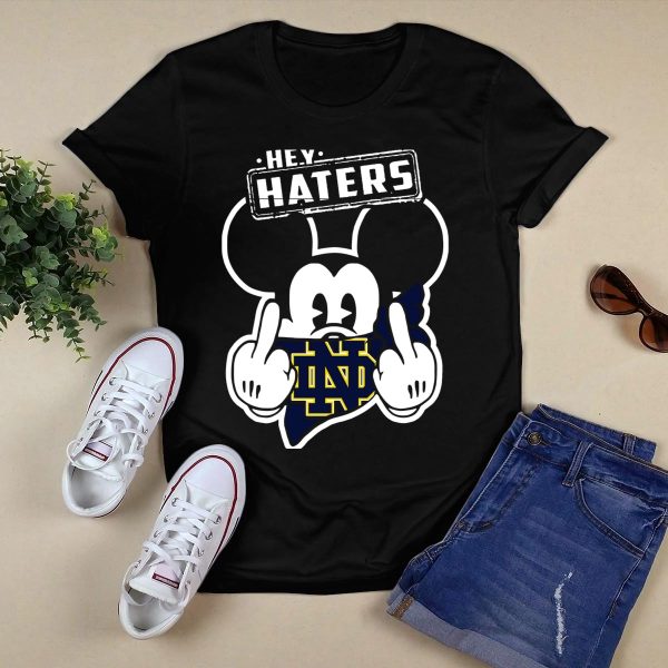 Hey Haters Mick Notre Dame Fighting Irish T Shirt Black 1