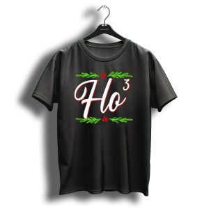 Ho Cubed Festive Christmas Holiday Santas Ho Holiday Cheer T Shirt