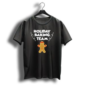 Holiday Baking Team Gingerbread Cookie Christmas Funny Baker T-Shirt