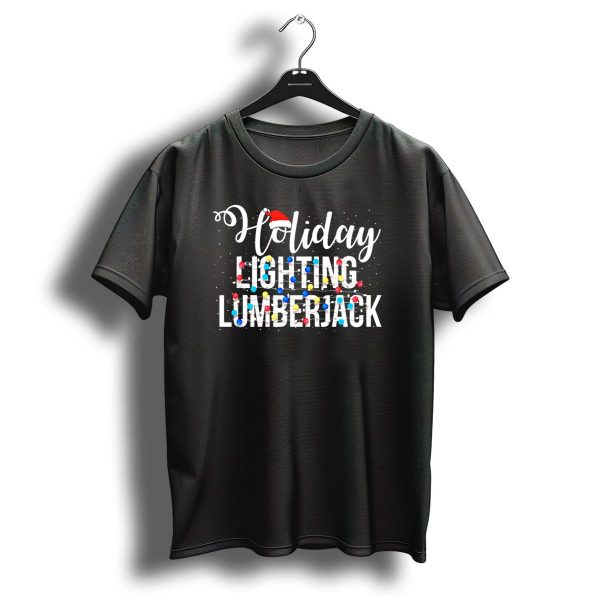 Holiday Lighting Lumberjack Christmas Santa Hat Festive Lights T Shirt 1 t shirt 1