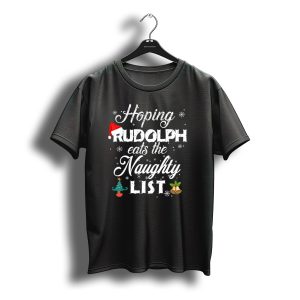 Hoping Rudolph Eats The Naughty List Snowflake Santa Hat Christmas Tree Bells T-Shirt