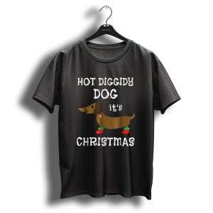 Hot Diggity Dog Its Christmas Dachshund Weiner Dog T-Shirt