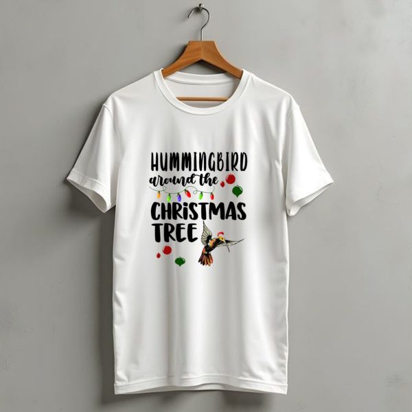 Hummingbird Around The Christmas Tree Lights And Ornaments T Shirt 1 t shirt 1