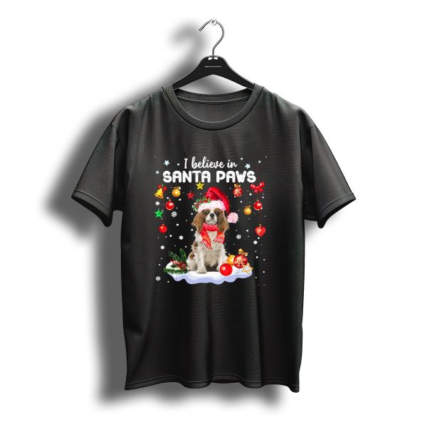 I Believe In Santa Paws Cavalier King Charles Christmas T Shirt t shirt 1