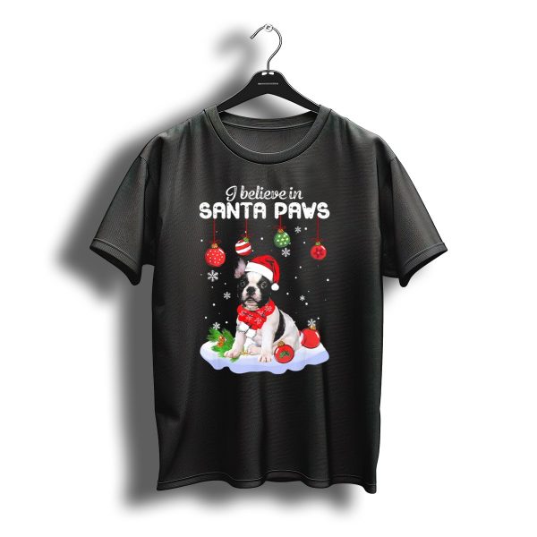 I Believe In Santa Paws French Bulldog With Christmas Ornaments And Snowflakes T Shirt t shirt 1