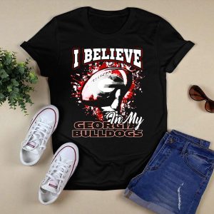 I Believe In My Georgia Bulldogs T Shirt