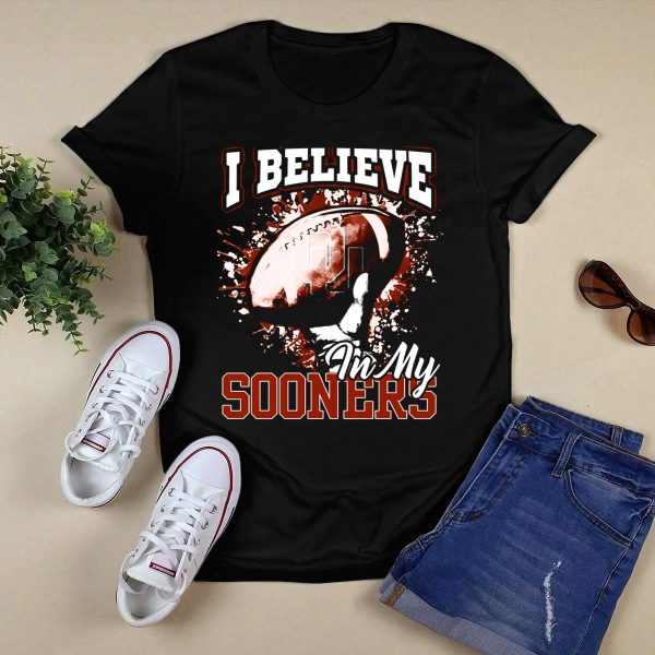 I Believe in My Oklahoma Sooners Football T Shirt 1