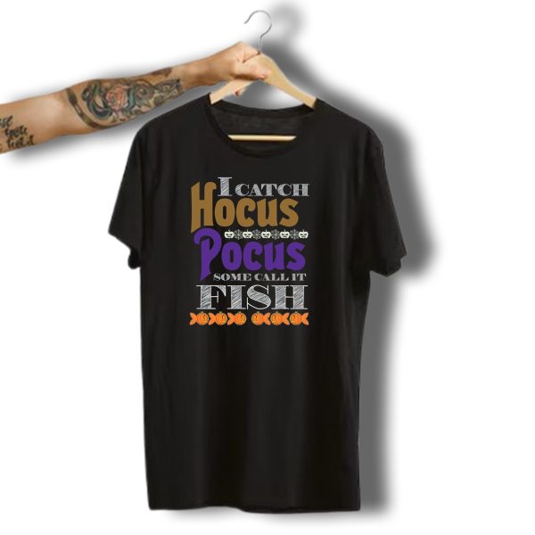 I Catch Hocus Pocus Fish With Pumpkins And Halloween Icons T Shirt t shirt 1