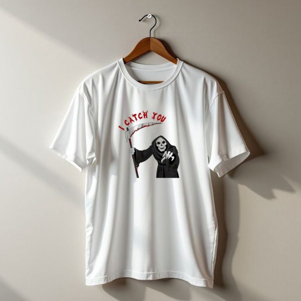 I Catch You Grim Reaper Halloween T Shirt t shirt 1