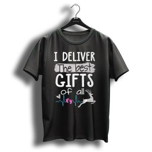 I Deliver The Best Gifts Of All Christmas Midwife Doula Labor Nurse Fest T-Shirt