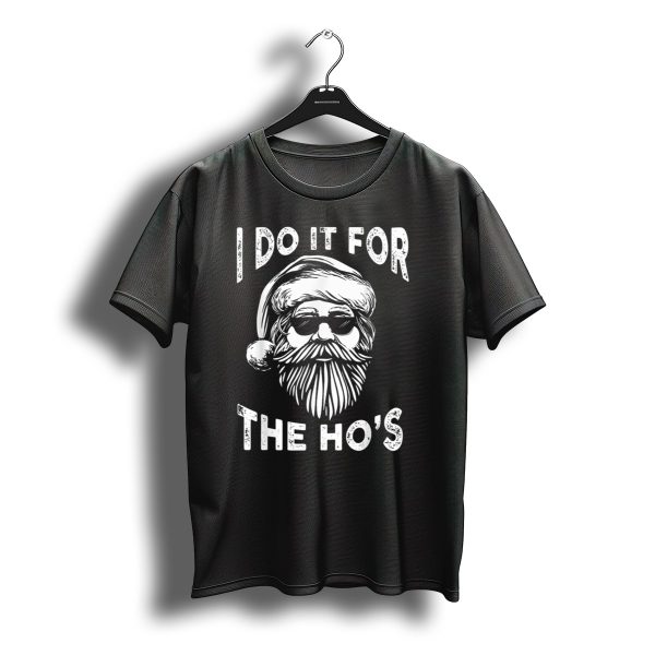 I Do It For The Hos Funny Christmas Santa Cool Sunglasses Holiday Humor T Shirt t shirt 1