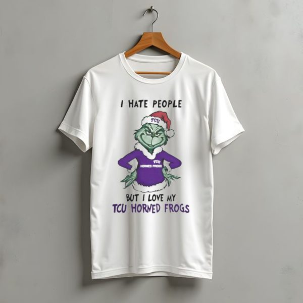 I Hate People But I Love My Tcu Horned Frogs Grinch Santa Hat Merry Christmas T Shirt t shirt 1
