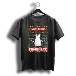 I Just Really Like Penguins Ok Ugly Christmas Sweater Style With Cute Penguin And Festive T-Shirt