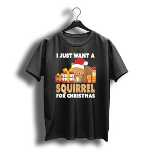 I Just Want A Squirrel For Christmas Santa Hat Gift Boxes T-Shirt