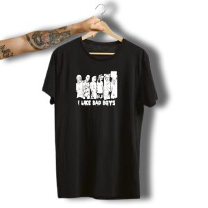 I Like Bad Boys Horror Movie Characters Halloween Icons T-Shirt
