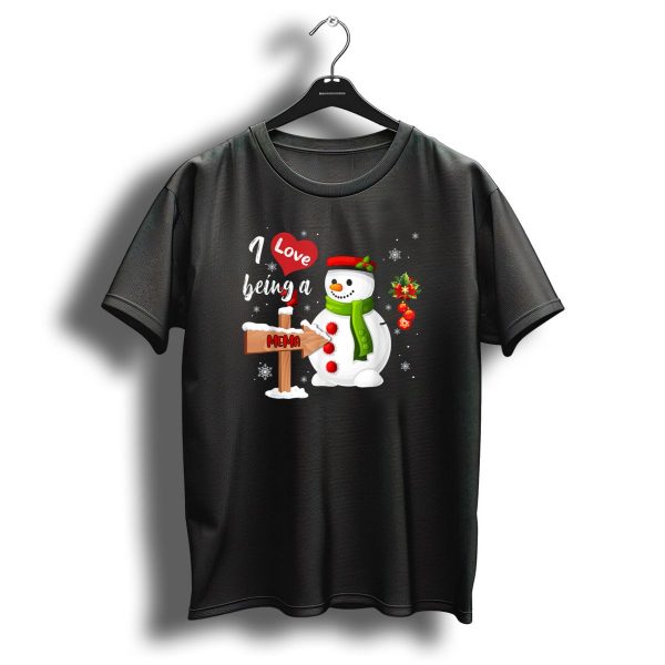 I Love Being A Mema Snowman Christmas Holiday T Shirt 1 t shirt 1