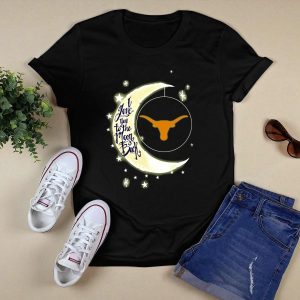 I Love You To The Moon And Back Texas Longhorns T-Shirt