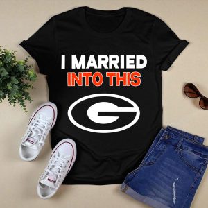 I Married Into This Georgia Bulldogs T Shirt