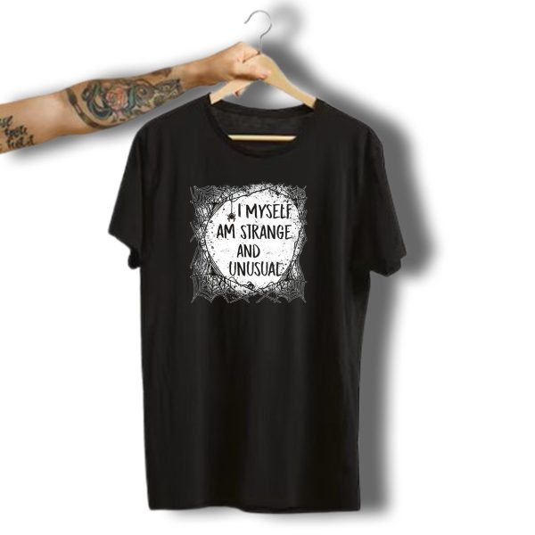 I Myself Am Strange And Unusual Halloween Spider Webs T Shirt t shirt 1