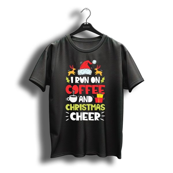 I Run On Coffee And Christmas Cheer Santa Hat Reindeer Gifts T Shirt t shirt 1