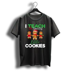 I Teach The Smartest Little Cookies Christmas Teacher Gingerbread T-Shirt