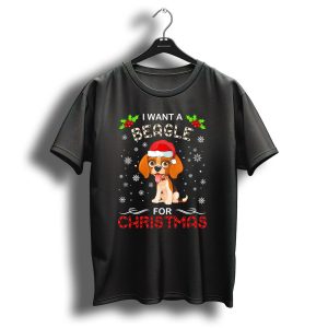 I Want A Beagle For Christmas With Santa Hat Snowflakes Holly T Shirt
