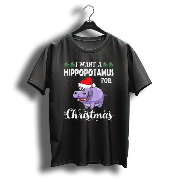 I Want A Hippopotamus For Christmas Hippo Love T Shirt 1 t shirt 1