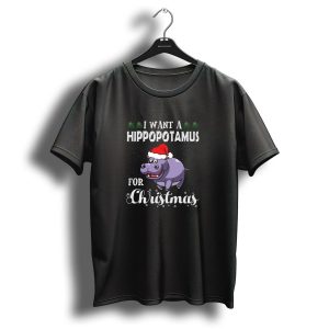 I Want A Hippopotamus For Christmas Santa Hat Xmas Hippo T Shirt