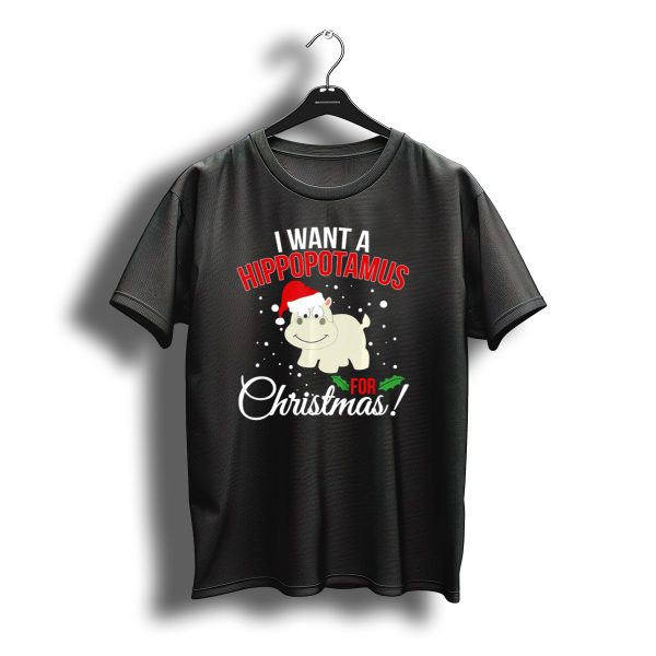 I Want A Hippopotamus For Christmas With Festive Hippo And Santa Hat T Shirt t shirt 1