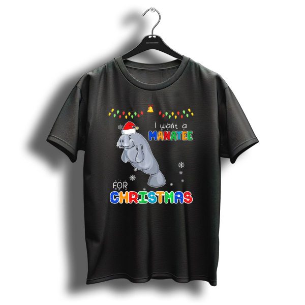 I Want A Manatee For Christmas Santa Hat Lights Snowflakes T Shirt 1 t shirt 1