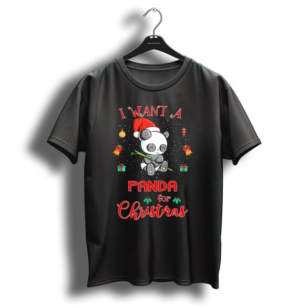 I Want A Panda For Christmas Santa Hat Holiday Ornaments And Gifts T Shirt 1 t shirt 1