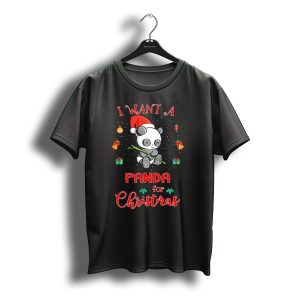 I Want A Panda For Christmas Santa Hat Holiday Ornaments And Gifts T-Shirt