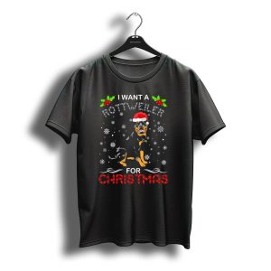 I Want A Rottweiler For Christmas With Santa Hat And Snowflakes T-Shirt