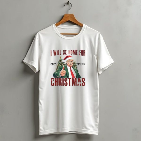 I Will Be Home For Christmas 2025 Trump Santa Hat Thumbs Up T Shirt 1 t shirt 1